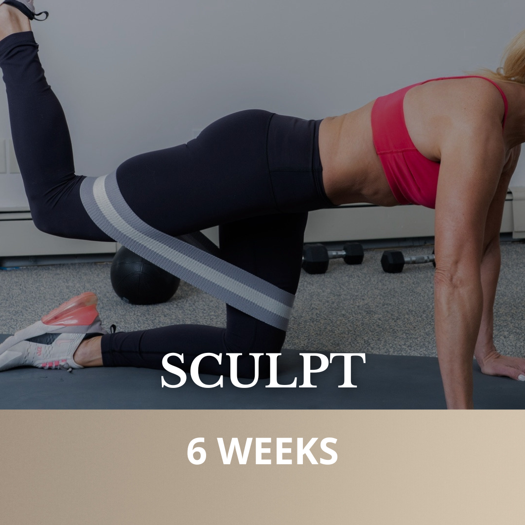 Sculpt — 6 Weeks